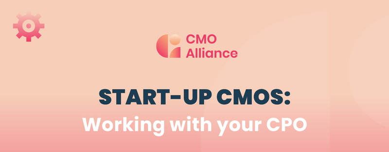 Infographic | Start-up CMOs: Working with your CPO