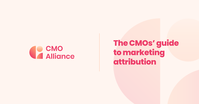 CMO's guide to marketing attribution